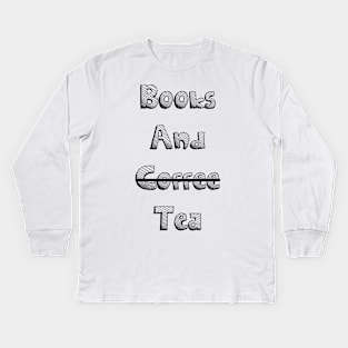 books and coffee tea Kids Long Sleeve T-Shirt